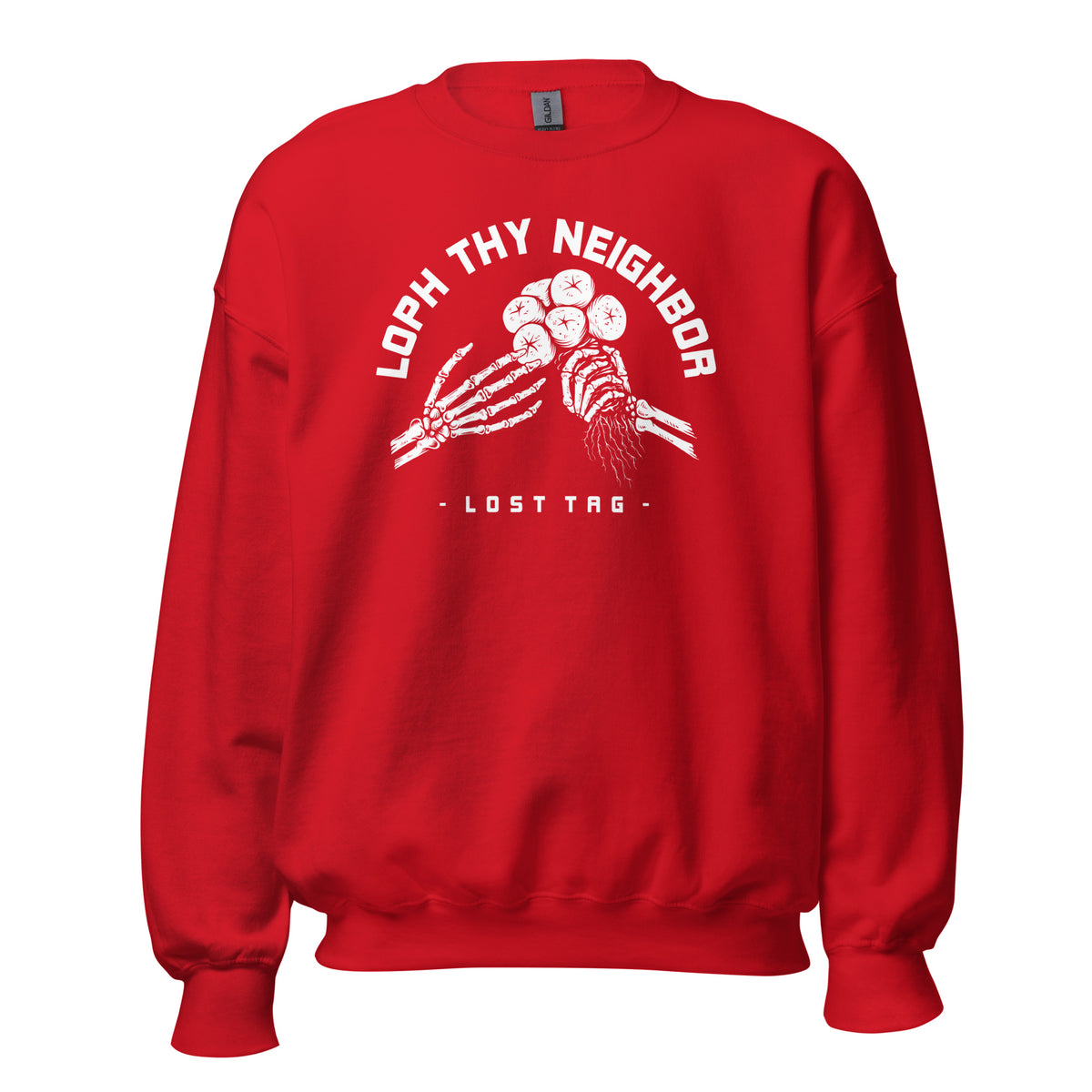 Loph Thy Neighbor Unisex Sweatshirt