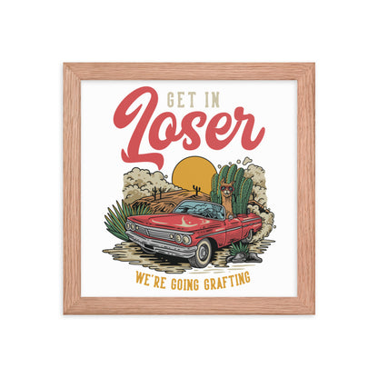 Get In Loser framed poster