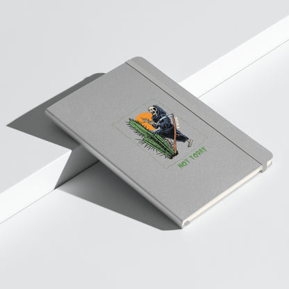 Not Today, Death hardcover bound notebook