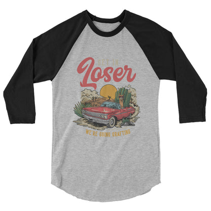 Get in Loser camisa raglán de manga 3/4