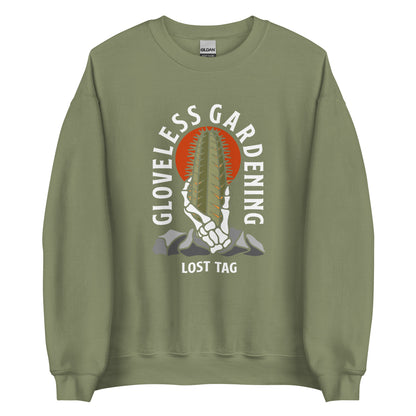 Gloveless Gardening Unisex Sweatshirt