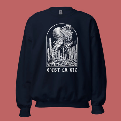 C'est La Vie Unisex Sweatshirt