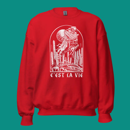 C'est La Vie Unisex Sweatshirt